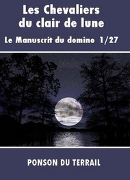 Illustration: Les Chevaliers du clair de lune-P1-27 - Pierre alexis Ponson du terrail