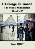 Hector Malot: L'Auberge du monde-1-Le Colonel Chamberlain 27