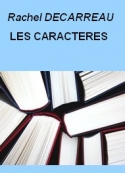 Rachel Decarreau: Les Caractères