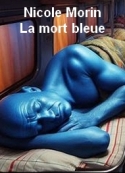 Nicole Moran: La mort bleue