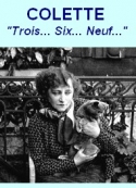 Sidonie gabrielle Colette: Trois… Six… Neuf…