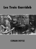 Arthur Conan Doyle: Les Trois Garrideb