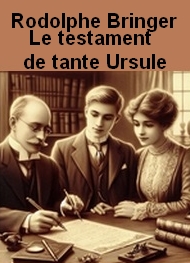 Illustration: Le testament de tante Ursule - Rodolphe Bringer