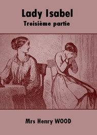 Illustration: Lady Isabel-Troisième partie - Mrs henry Wood