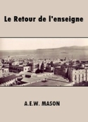 A.e.w. Mason : Le Retour de l'enseigne