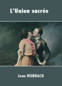 Jean Reibrach: L'Union sacrée