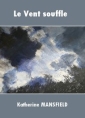 Livre audio: Katherine Mansfield - Le Vent souffle