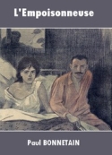 Paul Bonnetain: L'Empoisonneuse