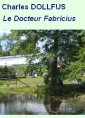 Livre audio: Charles Dollfus - Le Docteur Fabricius