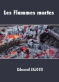 Livre audio: Edmond Jaloux - Les Flammes mortes