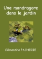 Livre audio: Clémentine Pacherie - Une mandragore dans le jardin