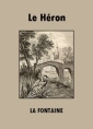 Livre audio: jean de la fontaine - Le Héron (Version 2)