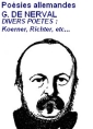 Livre audio: Gérard de Nerval - Poésies allemandes, suite et fin du recueil, poètes divers