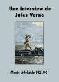Livre audio: Marie adélaïde Belloc - Une interview de Jules Verne