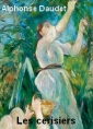 Livre audio: Alphonse Daudet - Les cerisiers