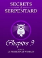 Livre audio: Mathilde Vouin - Secrets de Serpentards-Tome 2 Chapitre 9