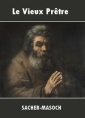 Livre audio: Léopold von Sacher-Masoch - Le Vieux Prêtre