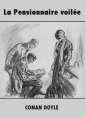 Livre audio: Arthur Conan Doyle - La Pensionnaire voilée