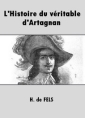 Livre audio: H. de Fels - L'Histoire du véritable d'Artagnan