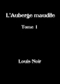 Livre audio: Louis Noir - L'Auberge maudite-Tome 1