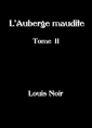Livre audio: Louis Noir - L'Auberge maudite-Tome 2