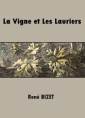 Livre audio: René Bizet - La Vigne et Les Lauriers