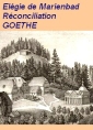 Livre audio: Johann wolfgang von Goethe - Elégie de Marienbad, Réconciliation