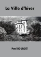 Livre audio: Paul Bourget - La Ville d'hiver