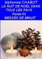 Livre audio: Alphonse Chabot - La Nuit de Noël dans tous les pays, C 3 Particularités Messe