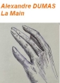 Livre audio: Alexandre Dumas - La Main