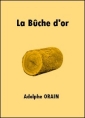 Livre audio: Adolphe Orain - La Bûche d'or