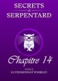 Livre audio: Mathilde Vouin - Secrets de Serpentard-Tome 2 Chapitre 14