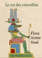 Livre audio: Flora annie Steel - Le roi des crocodiles
