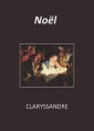Livre audio: Claryssandre - Noël