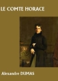 Livre audio: Alexandre Dumas - Le Comte Horace