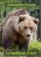 Livre audio: Alexandre Dumas - Le beefsteak d'ours
