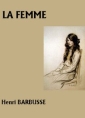 Livre audio: Henri Barbusse - La Femme