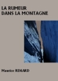 Livre audio: Maurice Renard - La Rumeur dans la montagne