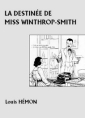Livre audio: Louis Hémon - La Destinée de Miss Winthrop-Smith