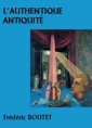 Livre audio: Frédéric Boutet - L'Authentique Antiquité