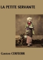 Livre audio: Gaston de Cerfberr de médelsheim - La Petite Servante