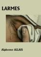Livre audio: Alphonse Allais - Larmes