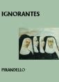 Livre audio: Luigi Pirandello - Ignorantes