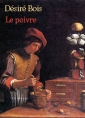 Livre audio: Désiré Bois - Plantes à épices, à aromates, à condiments Le poivre