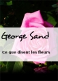Livre audio: George Sand - Ce que disent les fleurs