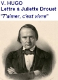 Livre audio: Victor Hugo - Lettre d’amour à Juliette Drouet, T’aimer, c’est vivre, 1835