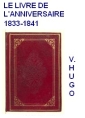 Livre audio: Victor Hugo - Le Livre de l’Anniversaire, 1833 à 1841