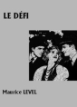 Livre audio: Maurice Level - Le Défi