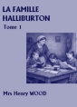 Livre audio: Mrs henry Wood - La Famille Halliburton-Tome 1