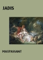 Livre audio: Guy de Maupassant - Jadis